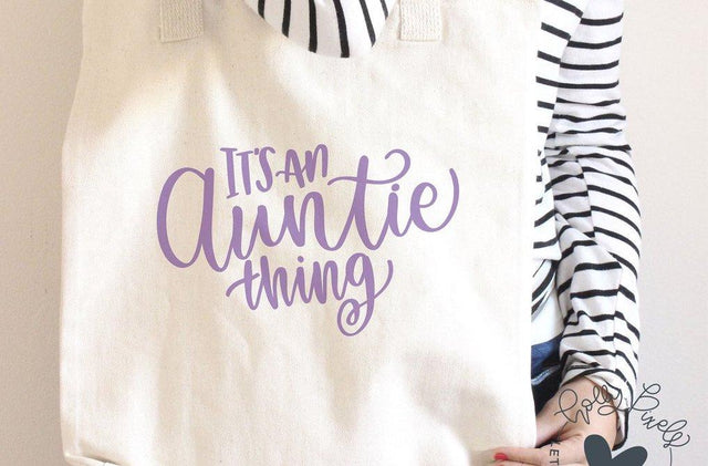 Aunt SVG | It's an Auntie Thing SVG So Fontsy Design Shop 