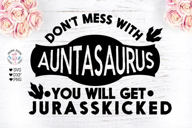 Auntasaurus SVG SVG Graphic House Design 