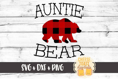 Auntie Bear - Buffalo Plaid SVG Cheese Toast Digitals 