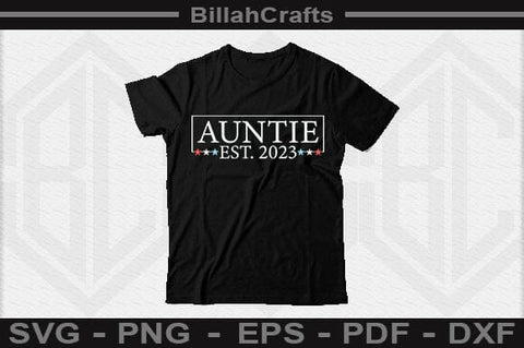 Auntie Est. 2023 SVG File SVG BillahCrafts 