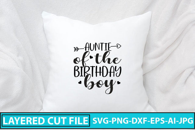 Auntie Of The Birthday Boy SVG Cut File SVG Syaman 