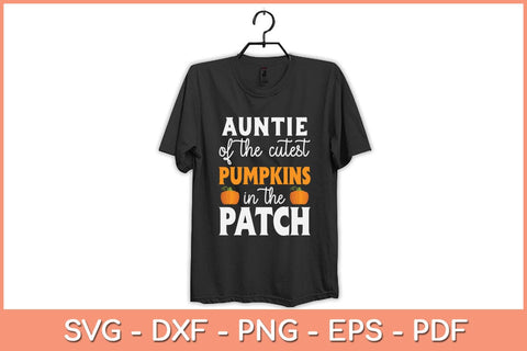 Auntie Of The Cutest Pumpkins In The Patch Halloween Svg Design SVG artprintfile 