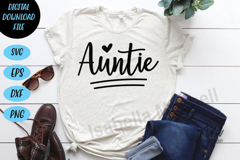 Auntie svg cut files bundle, Auntie t shirt svg, gift for Auntie, auntie life svg, BAE ever svg, cool auntie svg,auntie day svg SVG Isabella Machell 