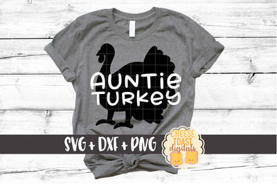 Auntie Turkey - Thanksgiving SVG File SVG Cheese Toast Digitals 