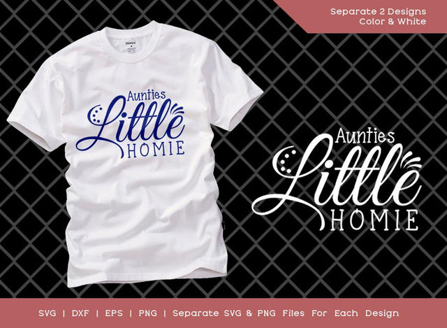 Aunties Little Homie SVG Cut File | lil homie Svg | Baby Shower Gift Svg | First Birthday Svg | Auntie Gift Svg | T-shirt Design SVG ETC Craft 