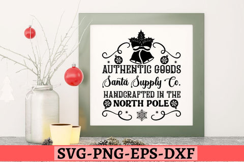 Authentic goods santa supply co. handcrafted in the north pole SVG SVG DESIGNISTIC 