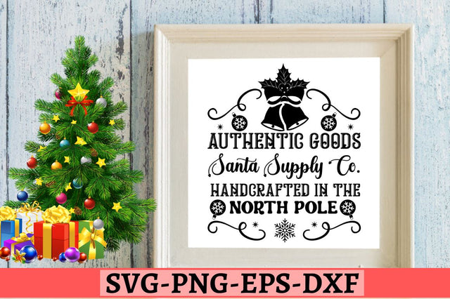 Authentic goods santa supply co. handcrafted in the north pole SVG SVG DESIGNISTIC 