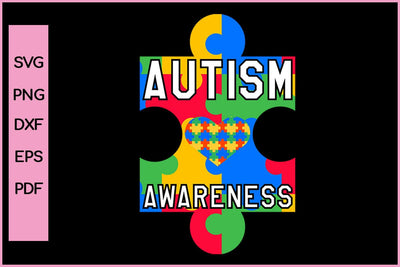 AUTISM AWARENESS Autism SVG PNG Craft Cut File SVG SVG Print File 