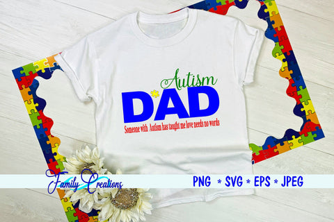 Autism Dad Someone With Autism taught me love needs no words SVG Family Creations 