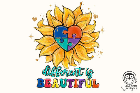 Autism Different Is Beautiful Sunflower PNG Sublimation Owlsome.Designs 