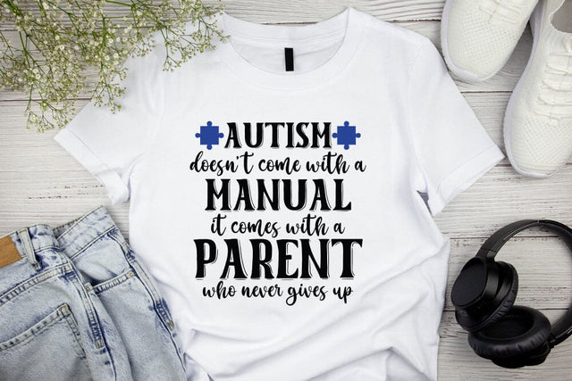 Autism doesn’t come with a manual it comes with a parent who never gives up SVG md faruk hossain 