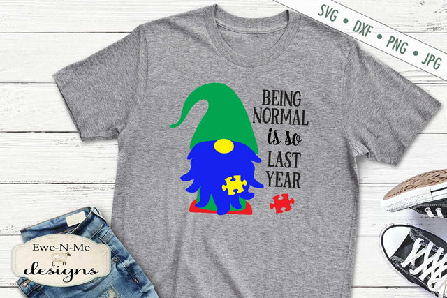 Autism Gnome - Being Normal Is So Last Year - Puzzle Piece - SVG SVG Ewe-N-Me Designs 