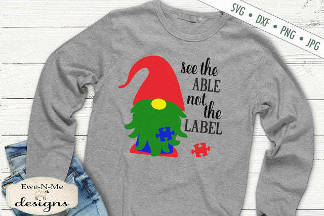 Autism Gnome - See The Able Not The Label - Puzzle Piece - SVG SVG Ewe-N-Me Designs 