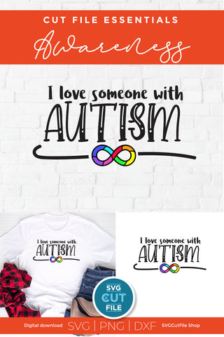 Autism infinity svg-I love someone with Autism SVG SVG Cut File 