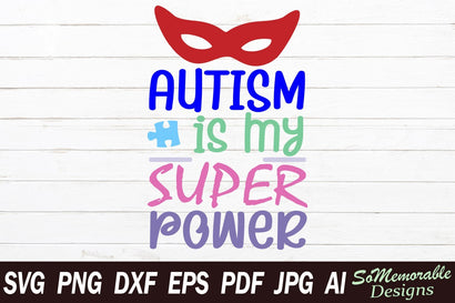 Autism Is My Power SVG SoMemorableDesigns 
