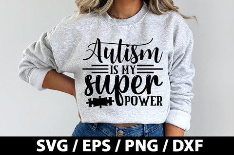 Autism is my super power SVG SVG akazaddesign 