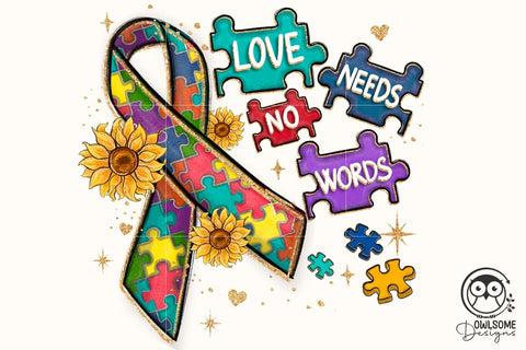 Autism Love Needs No Words Sublimation Owlsome.Designs 