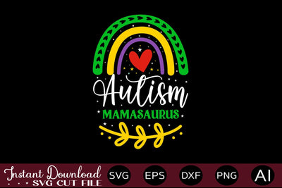 Autism Mamasaurus SVG SVG designmaster24 