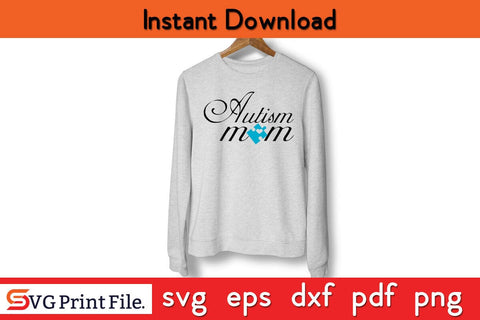 Autism Mom World Autism Awareness Day SVG PNG Craft Cut File SVG SVG Print File 