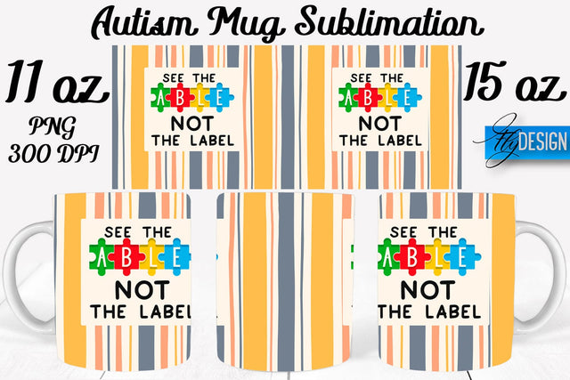 Autism Mug Quotes Sublimation | Coffee 11 Oz | 15 Oz Mug Sublimation Sublimation Fly Design 