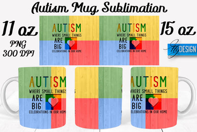 Autism Mug Quotes Sublimation | Coffee 11 Oz | 15 Oz Mug Sublimation Sublimation Fly Design 