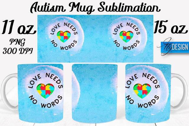 Autism Mug Quotes Sublimation | Coffee 11 Oz | 15 Oz Mug Sublimation Sublimation Fly Design 