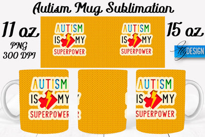 Autism Mug Quotes Sublimation | Coffee 11 Oz | 15 Oz Mug Sublimation Sublimation Fly Design 