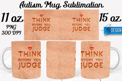 Autism Mug Quotes Sublimation | Coffee 11 Oz | 15 Oz Mug Sublimation Sublimation Fly Design 