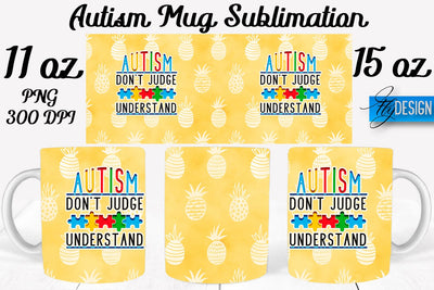 Autism Mug Quotes Sublimation | Coffee 11 Oz | 15 Oz Mug Sublimation Sublimation Fly Design 