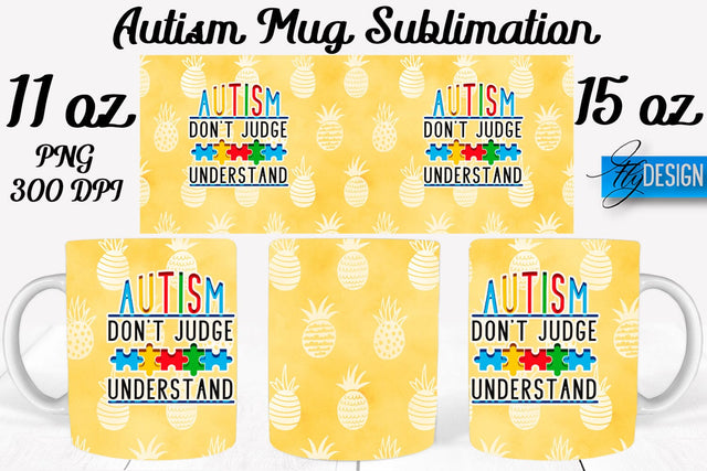 Autism Mug Quotes Sublimation | Coffee 11 Oz | 15 Oz Mug Sublimation Sublimation Fly Design 