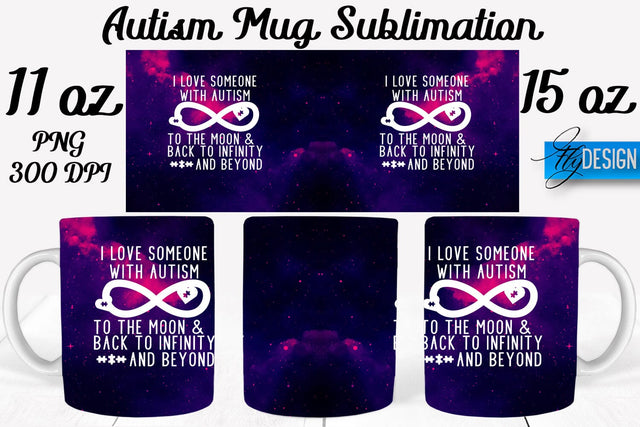 Autism Mug Quotes Sublimation | Coffee 11 Oz | 15 Oz Mug Sublimation Sublimation Fly Design 