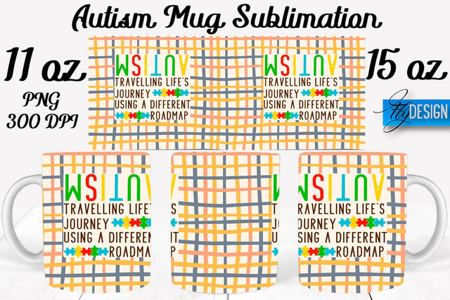 Autism Mug Quotes Sublimation | Coffee 11 Oz | 15 Oz Mug Sublimation Sublimation Fly Design 