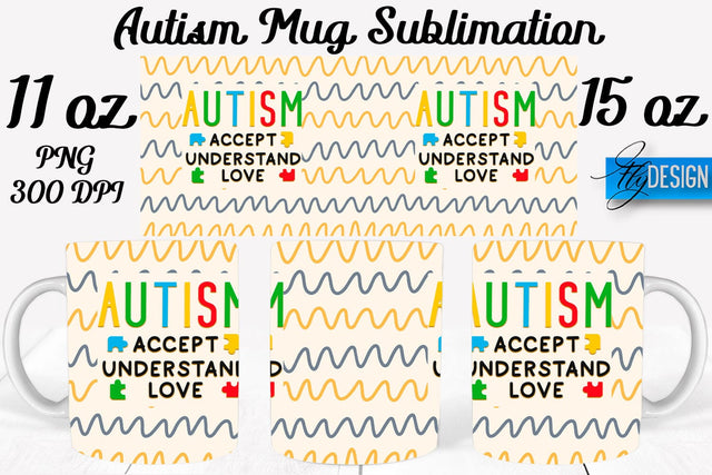 Autism Mug Quotes Sublimation | Coffee 11 Oz | 15 Oz Mug Sublimation Sublimation Fly Design 