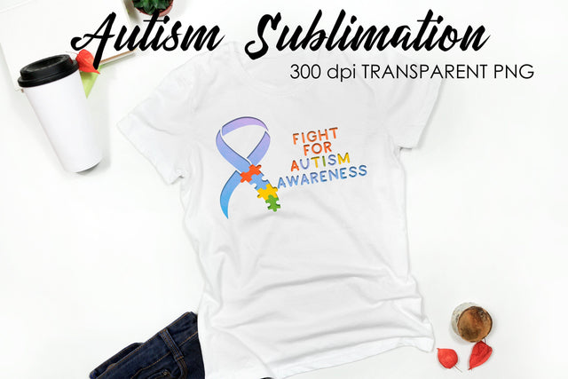 Autism Quotes Sublimation | T-Shirt Design | Autism Awareness Sublimation Sublimation Fly Design 