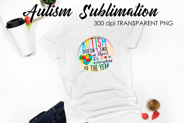Autism Quotes Sublimation | T-Shirt Design | Autism Awareness Sublimation Sublimation Fly Design 