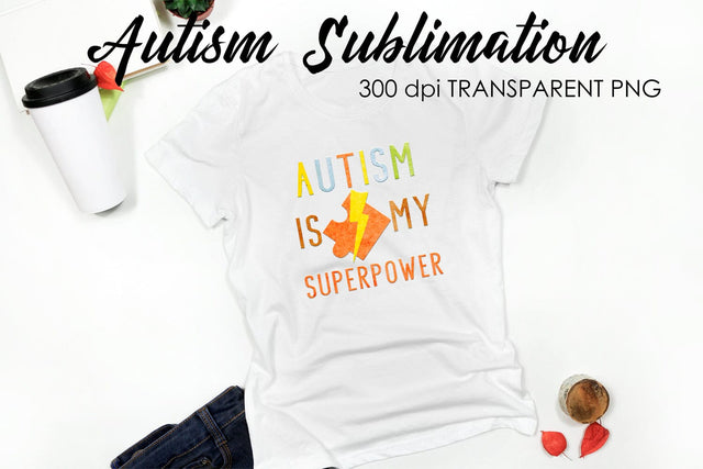 Autism Quotes Sublimation | T-Shirt Design | Autism Awareness Sublimation Sublimation Fly Design 