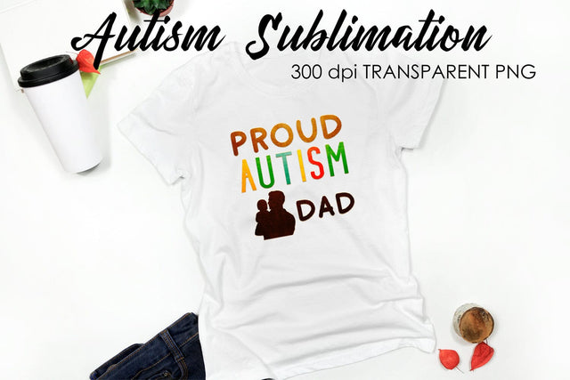 Autism Quotes Sublimation | T-Shirt Design | Autism Awareness Sublimation Sublimation Fly Design 