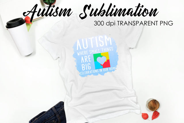 Autism Quotes Sublimation | T-Shirt Design | Autism Awareness Sublimation Sublimation Fly Design 