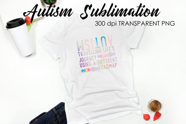 Autism Quotes Sublimation | T-Shirt Design | Autism Awareness Sublimation Sublimation Fly Design 