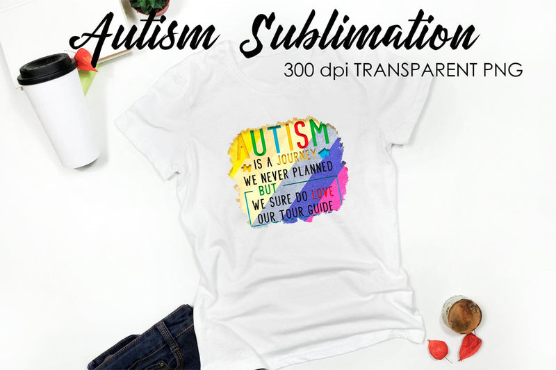 Autism Quotes Sublimation | T-Shirt Design | Autism Awareness Sublimation Sublimation Fly Design 