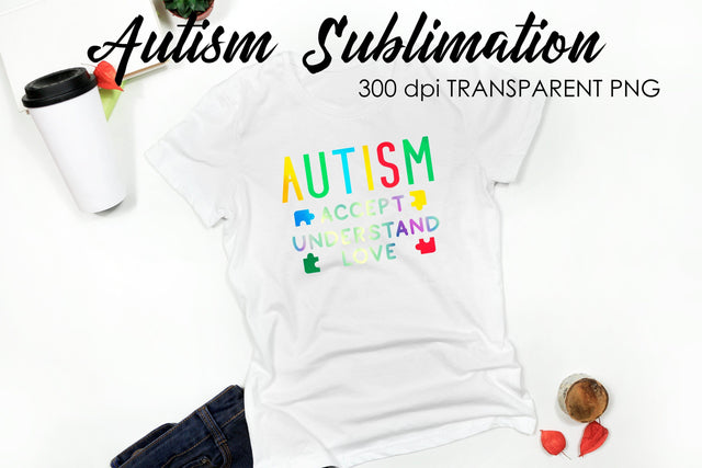 Autism Quotes Sublimation | T-Shirt Design | Autism Awareness Sublimation Sublimation Fly Design 