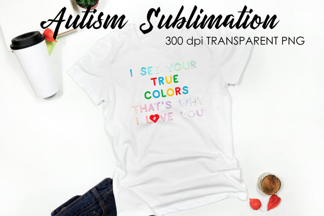 Autism Quotes Sublimation | T-Shirt Design | Autism Awareness Sublimation Sublimation Fly Design 