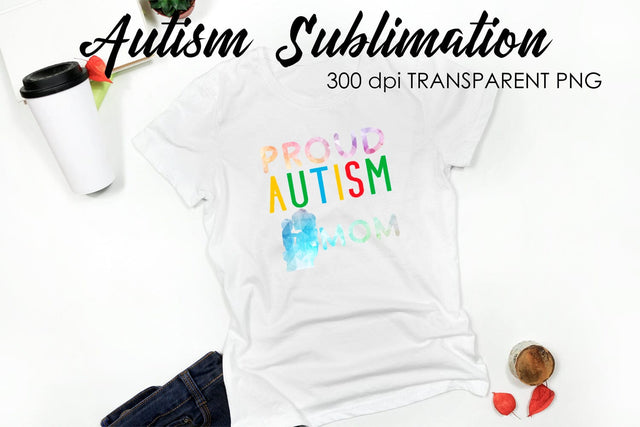 Autism Quotes Sublimation | T-Shirt Design | Autism Awareness Sublimation Sublimation Fly Design 