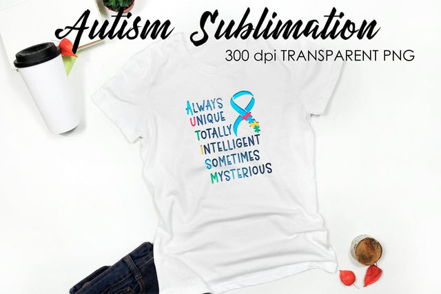 Autism Quotes Sublimation | T-Shirt Design | Autism Awareness Sublimation Sublimation Fly Design 