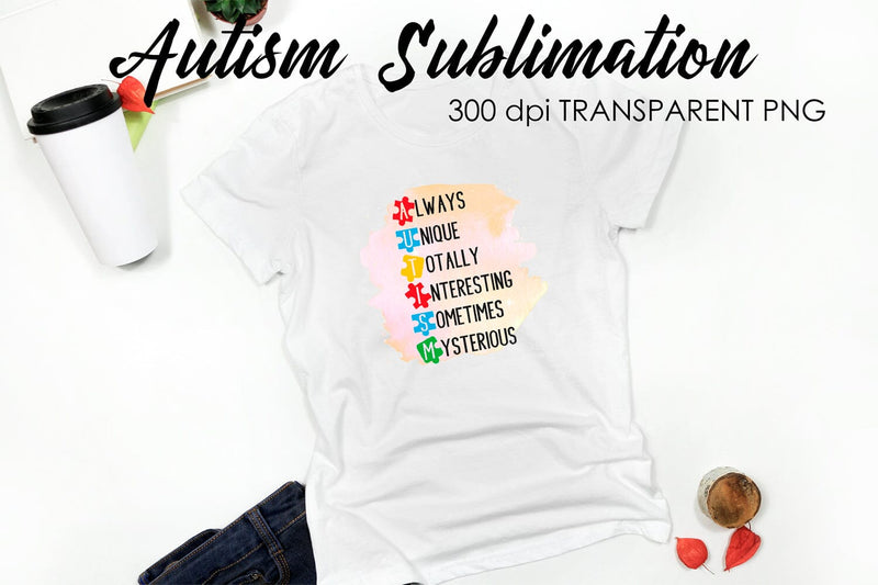 Autism Quotes Sublimation | T-Shirt Design | Autism Awareness Sublimation SVG Fly Design 