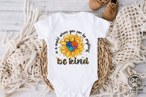 Autism Sunflower Be Kind PNG Sublimation Owlsome.Designs 