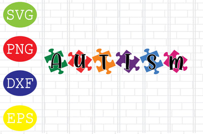 Autism Svg, Autism Puzzle Svg, Autism Love Svg, Png, Eps, Dxf Files SVG DigitalSvgFiles 