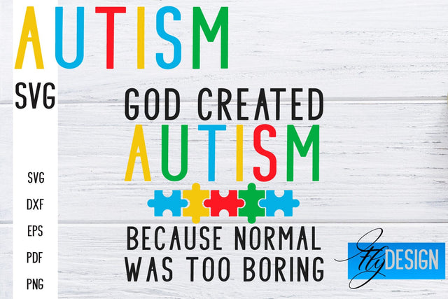 Autism SVG | Autism Quotes SVG | Autism Awareness SVG Fly Design 
