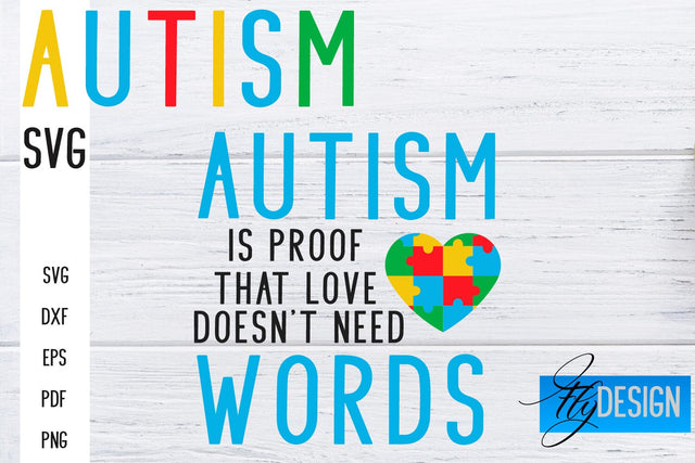 Autism SVG | Autism Quotes SVG | Autism Awareness SVG Fly Design 