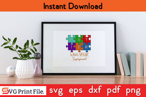 Autism What's Your Superpower PNG SUBLIMATION SVG SVG Print File 